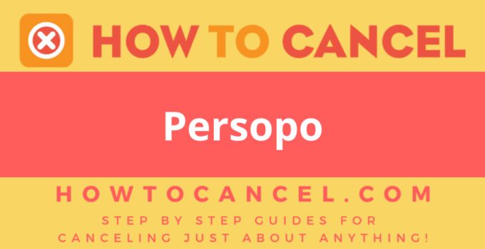 How to cancel Persopo