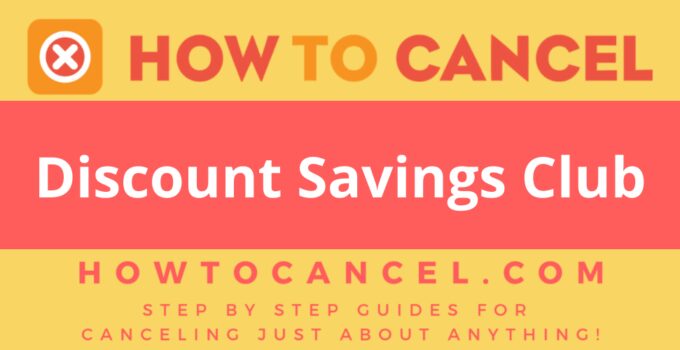 How to cancel Discount Savings Club