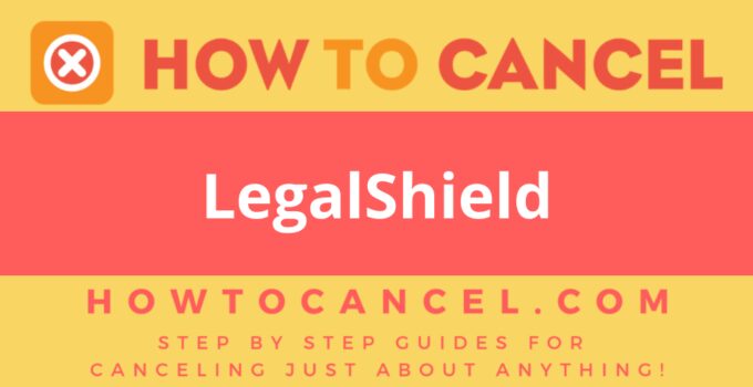 How to cancel LegalShield
