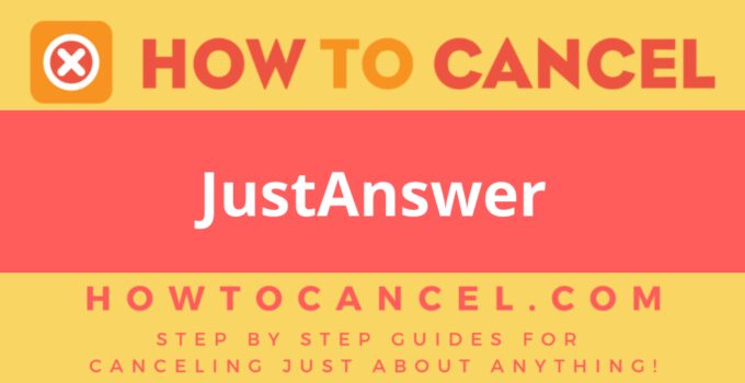 How to cancel JustAnswer