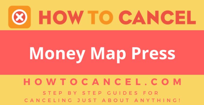 How to cancel Money Map Press