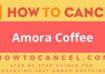 How to cancel Amora Coffee