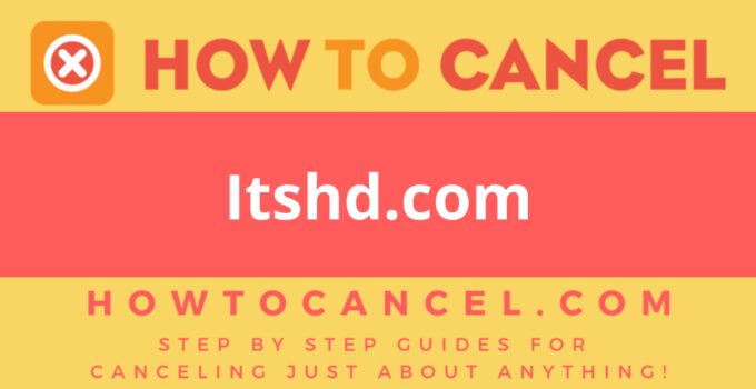How to cancel Itshd.com