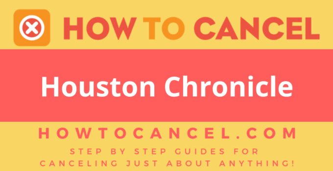 How to cancel Houston Chronicle