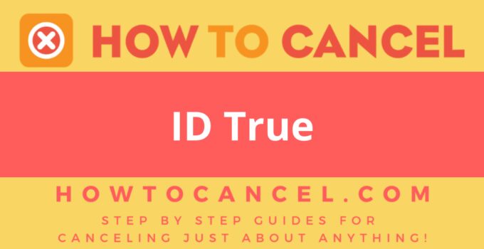 How to cancel ID True