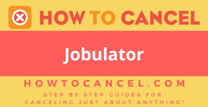 How to cancel Jobulator