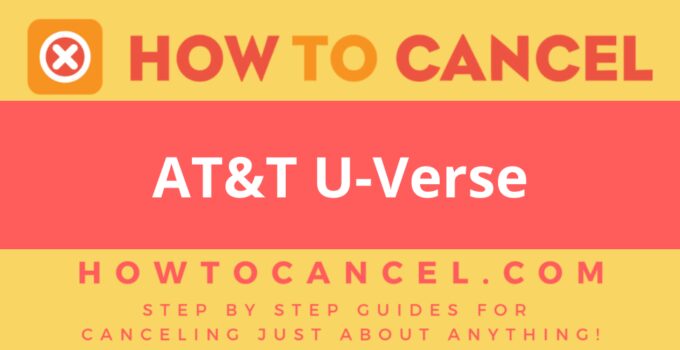 How to cancel AT&T U-Verse
