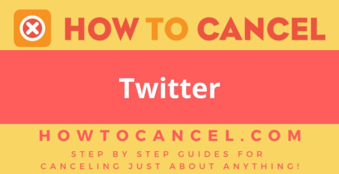 How to cancel Twitter