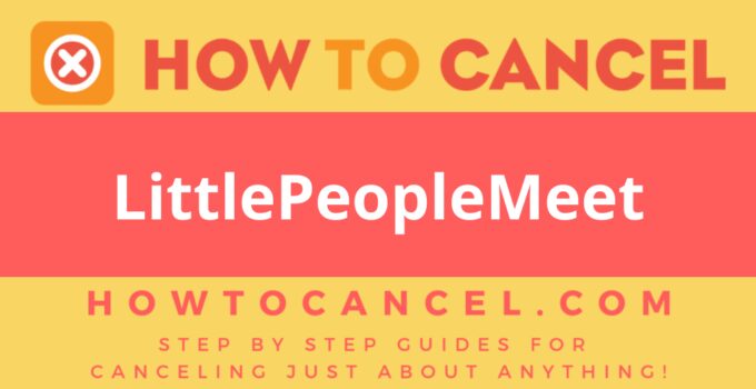 How to Cancel LittlePeopleMeet