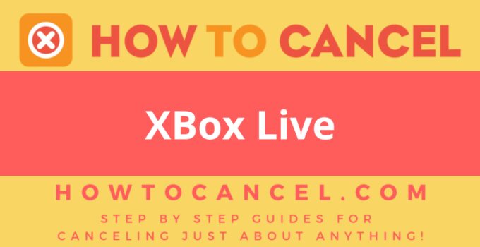 How to Cancel XBox Live