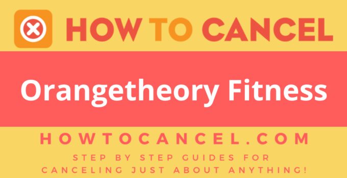 How to Cancel Orangetheory Fitness