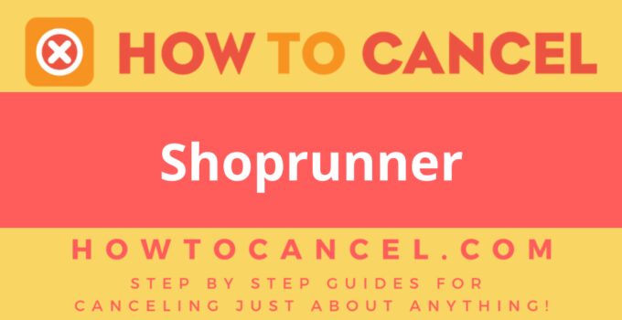 How to Cancel Shoprunner