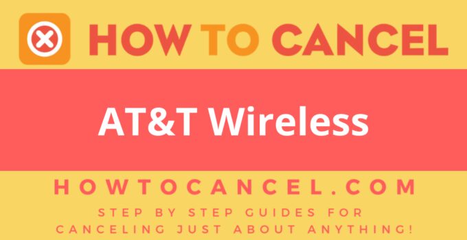 How to cancel AT&T Wireless