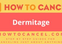 How to cancel Dermitage