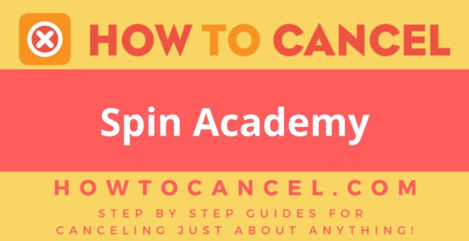 How to Cancel Spin Academy