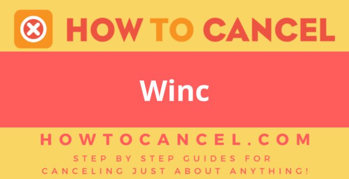 How to Cancel Winc