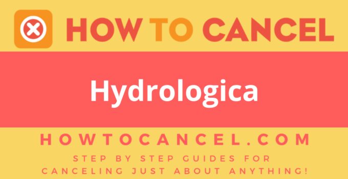 How to Cancel Hydrologica