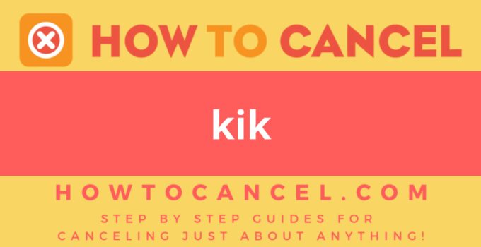 How to cancel kik