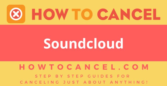 How to cancel Soundcloud