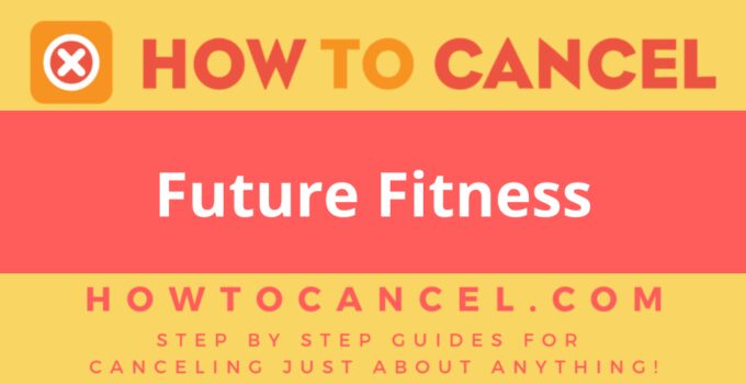 How to cancel Future Fitness