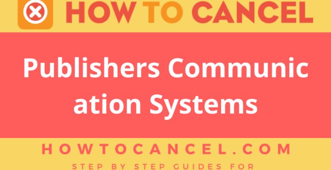 How to Cancel Publishers Communication Systems