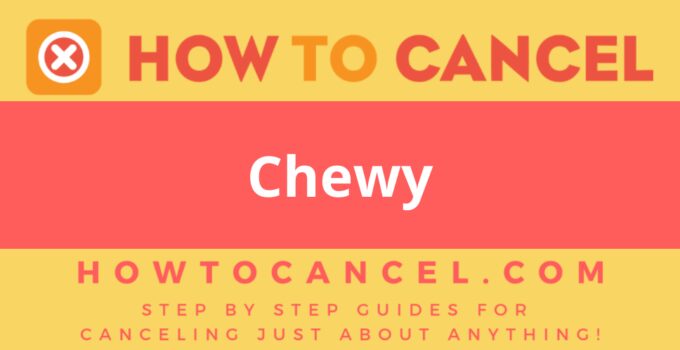 How to Cancel Chewy