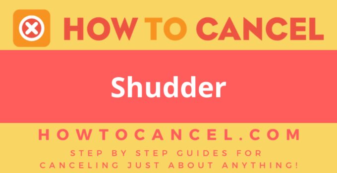 How to Cancel Shudder