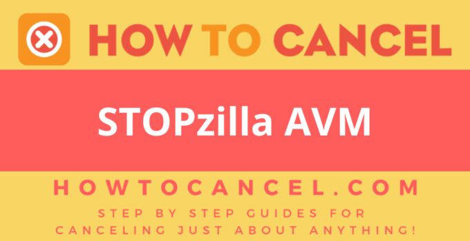 How to Cancel STOPzilla AVM