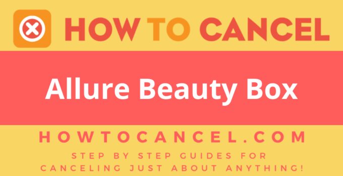How to Cancel Allure Beauty Box