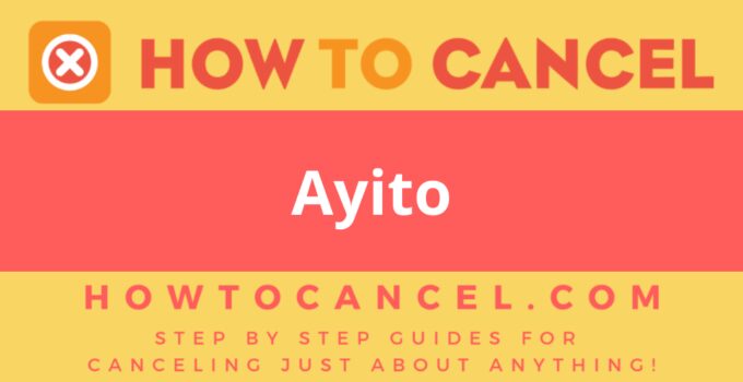 How to Cancel Ayito
