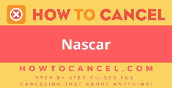 How to Cancel Nascar