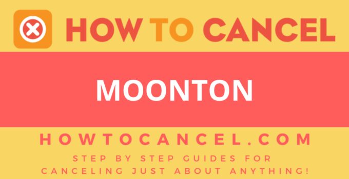 How to Cancel MOONTON