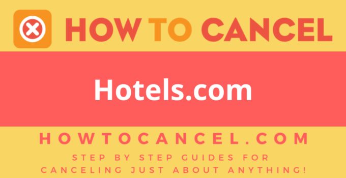 How to Cancel Hotels.com