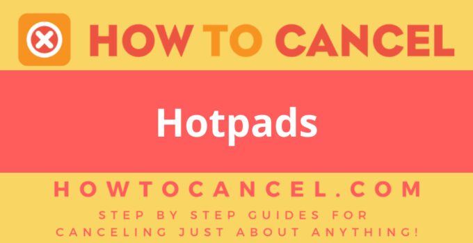 How to Cancel Hotpads