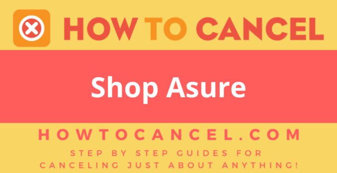 How to Cancel Shop Asure