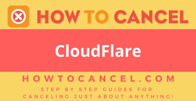 How to Cancel CloudFlare