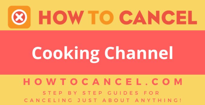 How to Cancel Cooking Channel