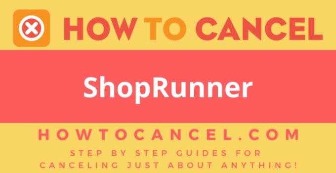 How to Cancel ShopRunner