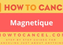 How to Cancel Magnetique