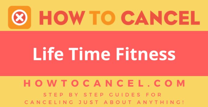 How to Cancel Life Time Fitness