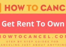 How to Cancel Get Rent To Own How to Cancel Get Rent To Own