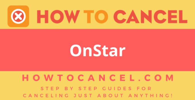 How to Cancel OnStar How to Cancel OnStar